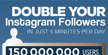 Double your Instagram Followers in Just 5 Minutes Per Day