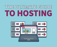 ultimate guide to hosting