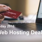 Cyber Monday: Best Hosting Deals 2016