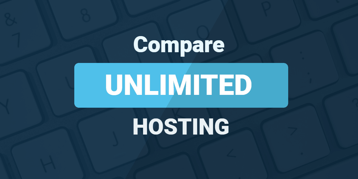 Compare Unlimited Hosting