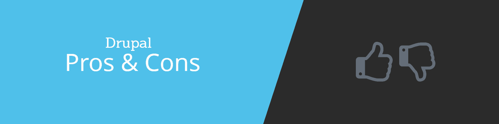 Drupal Pros and Cons